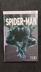 kniha Spider-man Noir Komiksový výběr, Marvel 2020