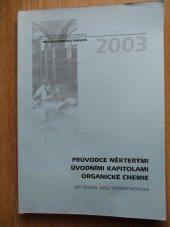 kniha Průvodce některými úvodními kapitolami organické chemie, Univerzita Palackého 2003