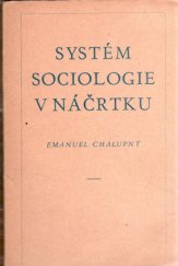 kniha Systém sociologie v náčrtku, [Emanuel Chalupný] 1928