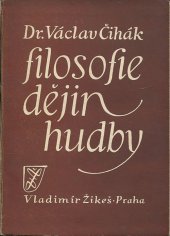 kniha Filosofie dějin hudby, Vladimír ŽikeŠ 1946