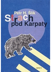 kniha Strach pod Karpaty detektivní příběh z první republiky, ARSCI 2011