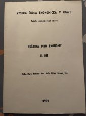 kniha Ruština pro ekonomy Díl 2 určeno pro stud. všech fakult VŠE., Vysoká škola ekonomická 1991