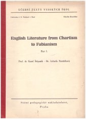 kniha English Literature from Chartism to Fabianism Part 1 , SPN Praha 1965