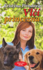 kniha Vlčí princezna, Víkend  2006