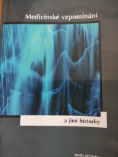 kniha Medicínské vzpomínání a jiné historky, SP agency 2003