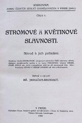 kniha Stromové a květinové slavnosti návod k jich pořádání, Svaz čes. spolků okrašlovacích 1908