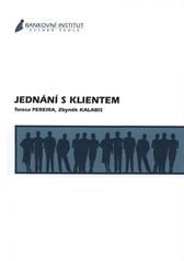 kniha Jednání s klientem, Bankovní institut vysoká škola 2008