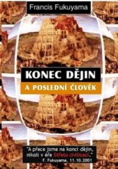 kniha Konec dějin a poslední člověk, Rybka Publishers 2002