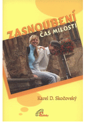 kniha Zasnoubení - čas milosti, Paulínky 2011