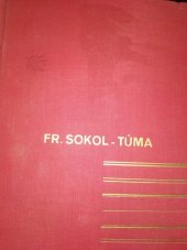 kniha Valašská světice Díl prvý původní román o třech dílech., Julius Albert 1930