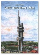 kniha Smrt jeho první lásky, Emona servis 2012