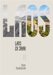 kniha LAOS Laos 2x jinak, Knihy s úsměvem 2022