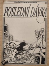 kniha Poslední dávka 1 Zpravodaj SF klubu R.U.R, Ústřední  kulturní  dům  zeleznicaru 1991