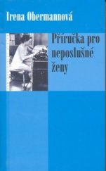 kniha Příručka pro neposlušné ženy, Eroika 2003