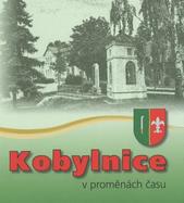 kniha Kobylnice v proměnách času, Pro obec Kobylnice vydalo vydavatelství F.R.Z. agency 2010