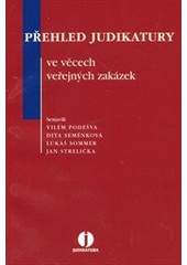 kniha Přehled judikatury ve věcech veřejných zakázek, Wolters Kluwer 2011