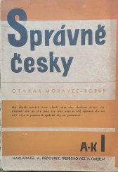 kniha Správně česky Díl1 A-K -Sbírka školských příruček, Děďourek 1935