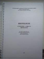 kniha Histologie cytologie a obecná histologie, Veterinární a farmaceutická univerzita, Fakulta veterinárního lékařství 2000