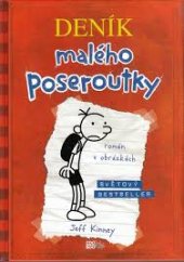 kniha Deník malého poseroutky zápisky Grega Heffleyho, CooBoo 2012