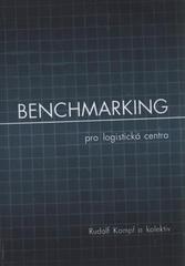 kniha Benchmarking pro logistická centra, Tribun EU 2009