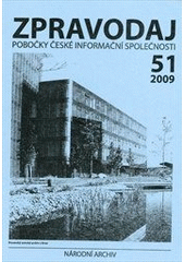 kniha 13. celostátní konference archivářů České republiky české archivy a zahraniční inspirace : Brno, 4. až 6. května 2009 : sborník příspěvků, Národní archiv 2010