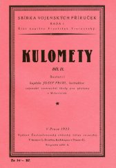 kniha KULOMETY, Díl II. Sbírka vojenských příruček, Československý vědecký ústav vojenský 1923