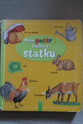 kniha Moje pestrá knížka o statku, Schwager & Steinlein 1998