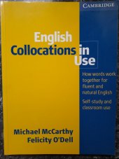 kniha English Collocations in Use, Cambridge University Press 2007