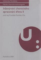 kniha Inženýrství chemického zpracování dřeva II, Univerzita Pardubice 2009