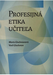 kniha Profesijná etika učiteľa, Tribun EU 2009