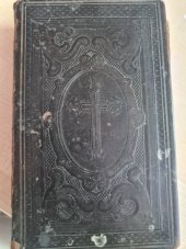 kniha Katolický Kancionálek obsahující Písně a Modlitby k weřejným i domácím pobožnostem, Bedřich Gross 1869