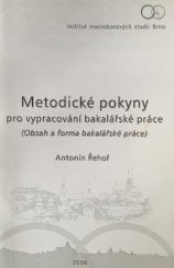 kniha Metodické pokyny pro vypracování bakalářské práce (obsah a forma bakalářské práce), Institut mezioborových studií 2006