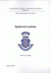 kniha Spojovací systémy, Vysoká škola báňská - Technická univerzita Ostrava 2009