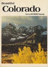 kniha Beautiful Colorado Colorado Scenic Wonderland, Beautiful West Publishing Company 1975