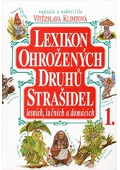 kniha Lexikon ohrožených druhů strašidel lesních, lučních a domácích., Pohádková země 