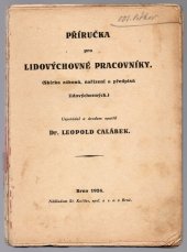 kniha Příručka pro lidovýchovné pracovníky sbírka zákonů, nařízení a předpisů lidovýchovných, B. Kočí 1924