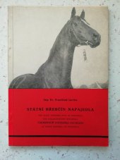 kniha Státní hřebčín Napajedla, Státní plemenářský ústav Napajedla 1968