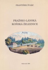 kniha Pražsko-lánská koňská železnice, Okresní muzeum 1998