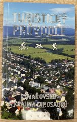 kniha Turistický průvodce Rýmařovsko a krajina dinosaurů Rýmařovsko a krajina dinosaurů, Městské muzeum Rýmařov 2022