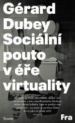 kniha Sociální pouto v éře virtuality, Fra 2021