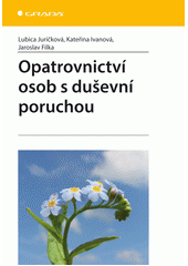 kniha Opatrovnictví osob s duševní poruchou, Grada 2014