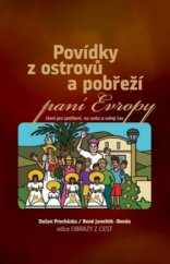 kniha Povídky z ostrovů a pobřeží paní Evropy čtení pro potěšení, na cestu a volný čas, Littera 2012