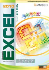 kniha Microsoft Excel 2010 nejen pro školy, Computer Media 2010