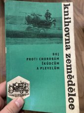 kniha Boj proti chorobám, škůdcům a plevelům, SZN 1964