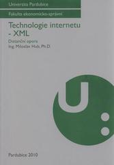 kniha Technologie internetu - XML distanční opora, Univerzita Pardubice 2010