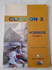 kniha Click On 3 Workbook, Express Publishing 2001