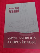 kniha Smysl,svoboda a odpovědnost, Cesta 2024