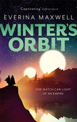 kniha Winter's Orbit, Orbit 2021