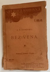 kniha Bez věna drama o 4 dějstvích, J. Otto 1917