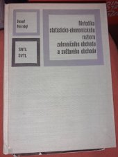 kniha Metodika statistickoekonomického rozboru zahraničního obchodu a světového obchodu, Státní nakladatelství technické literatury 1964